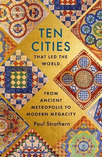 Ten Cities that Led the World, Paul Strathern, New, Paperback