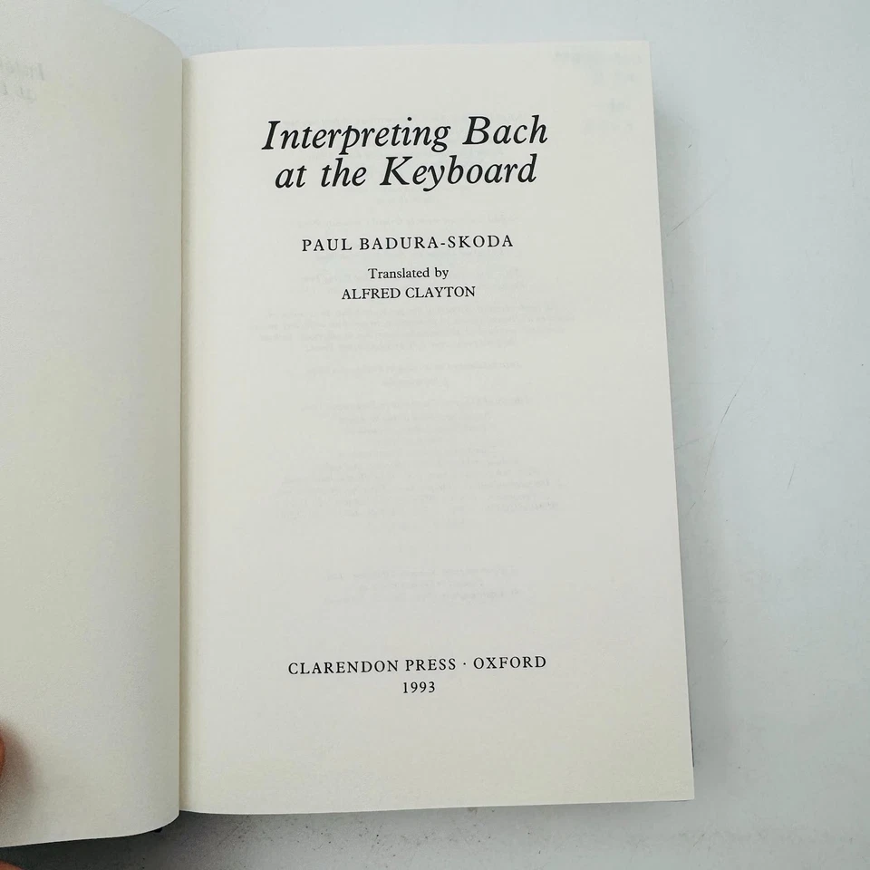 Interpreting Bach at the Keyboard by Paul Badura-Skoda and Alfred Clayton (1993) - Image 4 of 4