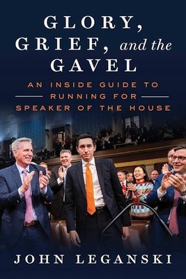 Glory, Grief, And The Gavel By John Leganski (Hardcover, 2026)
