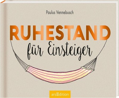Ruhestand für Einsteiger Paulus Vennebusch