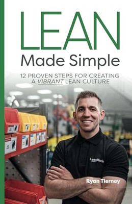 Lean Made Simple - 12 Proven S - VERY GOOD