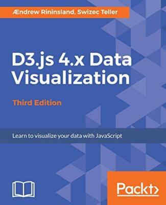 Learning D3.JS 4.x Data Visualization                                          