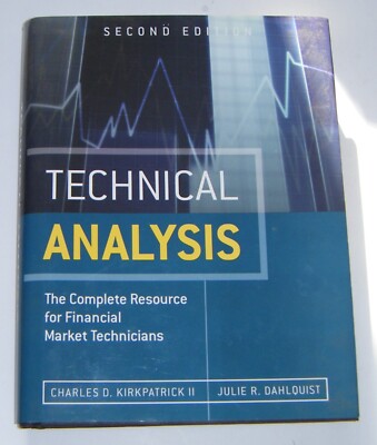 Charles D. Kirkpatrick II & Julie R. Dahlquist: Technical Analysis