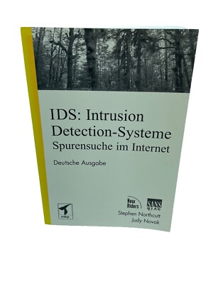 IDS: Intrusion Detection Spurensuche im Netz Northcutt IT Sicherheit Hacker