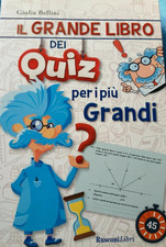 il grande libro dei quiz per i più grandi	bellini giulia	rusconi	illustrato test