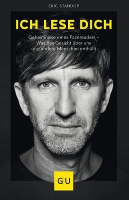 Ich lese dich Geheimnisse eines Facereaders - Was das Gesicht über uns und an...