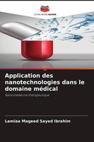 Application Des Nanotechnologies Dans Le Domaine MéDical Lamiaa Mageed Sayed Ibr