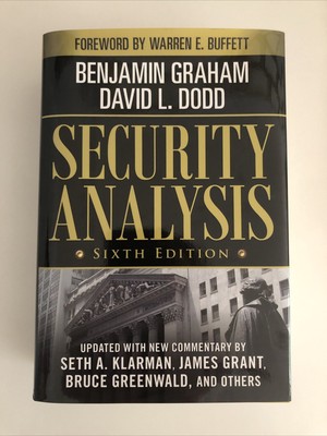 Security Analysis: Sixth Edition, Foreword by Warren Buffett by David Dodd...