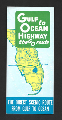 SOUVENIR MAP: GULF TO OCEAN HIGHWAY:  THE GO ROUTE IN FLORIDA:  18-INCH LONG MAP