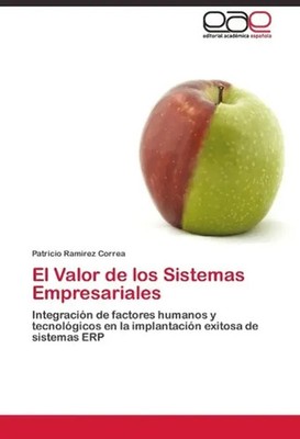 El Valor de los Sistemas Empresariales Patricio Ramirez Correa Taschenbuch 2011