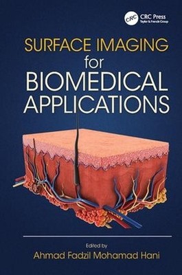 Surface Imaging for Biomedical Applications by Ahmad Fadzil Mohamad Hani (Englis