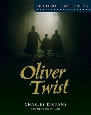 Oxford Playscripts: Oliver Twist by Guy Williams (English) Paperback Book