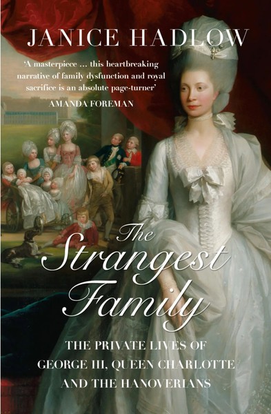 The Strangest Family | Janice Hadlow | Taschenbuch | Kartoniert / Broschiert-image