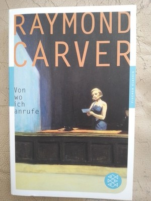 Raymond Carver: Von wo ich anrufe (9783596904877)
