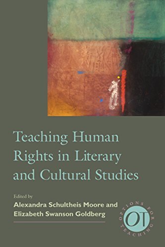 TEACHING HUMAN RIGHTS IN LITERARY AND CULTURAL STUDIES By Alexandra ...
