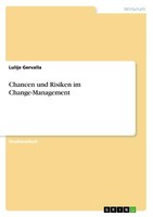 Chancen Und Risiken Im Change-Management | Buch | 9783668977709