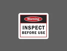 Warning Sticker Inspect Before Use Sticker Caution Beware Danger Gift NEW