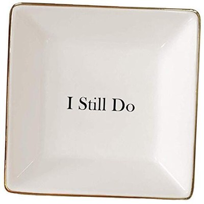 Gift for Wife or Husband   Ceramic Jewelry Dish or Ring Holder   I Still Do
