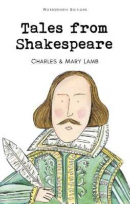 Tales from Shakespeare (Wordsworth Children's Classics) - Paperback - GOOD