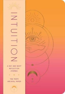Insight Edition Intuition: A Day and Night Reflection Jou (Hardback) (UK IMPORT)