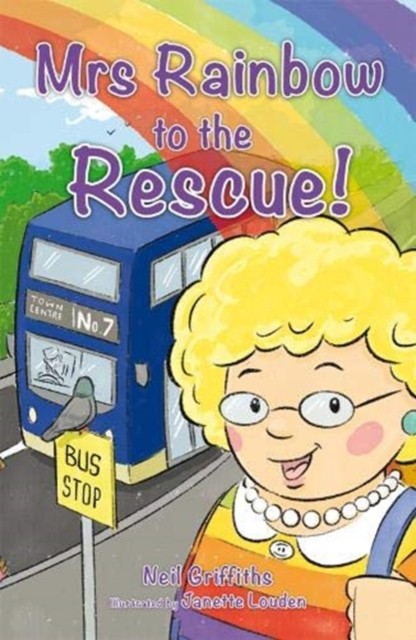 Mrs Rainbow to the Rescue by Neil Griffiths (Paperback Book)