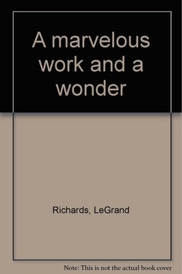 A marvelous work and a wonder