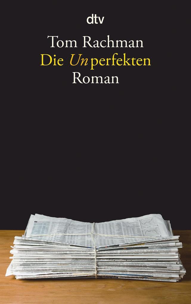 Thumbnail - Die Unperfekten | Tom Rachman | 2012 | Deutsch