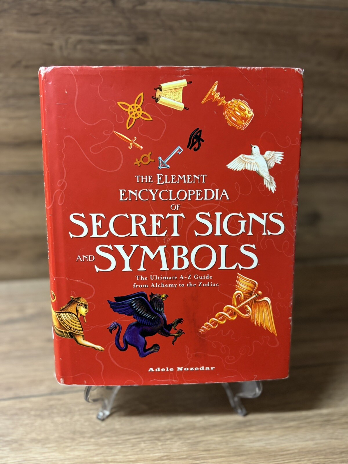 Element Encyclopedia of Secret Signs & Symbols book Nozedar Adele Hardback sh53