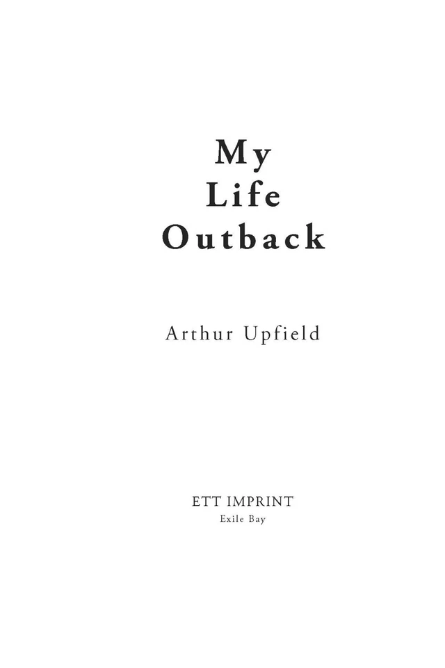Arthur Upfield first edition - My Life Outback, 50 copies only, Last few - image 2 of 4