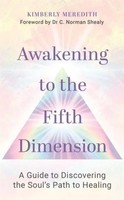 Awakening To The Fifth Dimension | Kimberly Meredith | Englisch | Taschenbuch