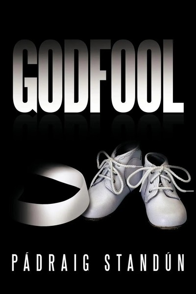 Godfool | Padraig Standun | Taschenbuch | Kartoniert / Broschiert | Englisch-image