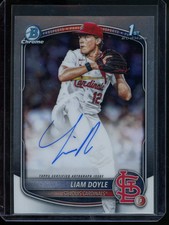 2025 Bowman Chrome Liam Doyle 1st Bowman Autograph Cardinals