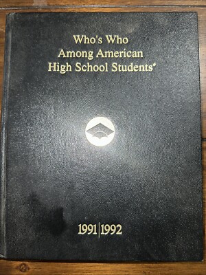 Who's Who Among American High School Students 1991 1992 Honoring Tommorrows ...