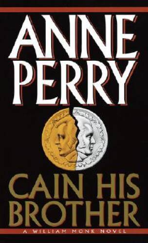 Cain His Brother (William Monk Novels) - Mass Market Paperback - GOOD