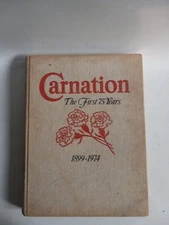 Carnation Dairy - The First 75 Years 1899-1974 Book - Fabric Cover