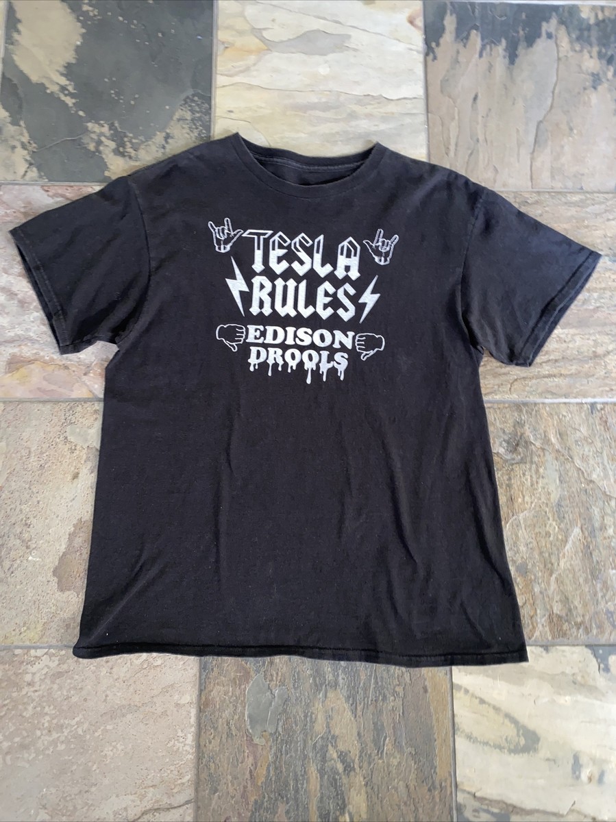 Adult Small Black Tesla Rules Edison Drools Funny Nerd Shirt | eBay