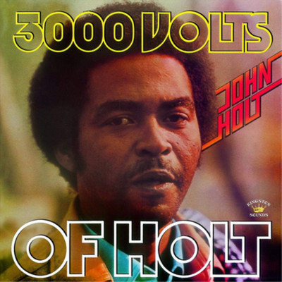 John Holt 3000 Volts of Holt (Vinyl) 12'' Album (US IMPORT)