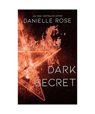 Dark Secret [Darkhaven, Band 1], Rose, Danielle