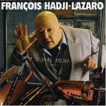 Aigre Doux von Hadji-Lazaro François | CD | Zustand sehr gut