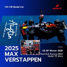 Spark 1/43 Red Bull RB21 Max Verstappen US GP Winner 2025 Mobil 75 Wins