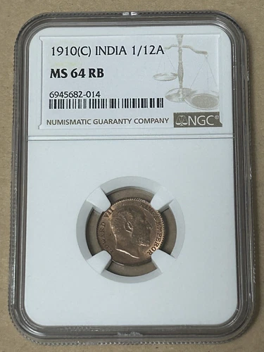 British India 1910(C) 1/12 Anna Edward VII  - NGC Graded MS 64 RB