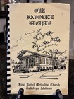 Our Favorite Recipes First United Methodist Church Talladega AL 1982