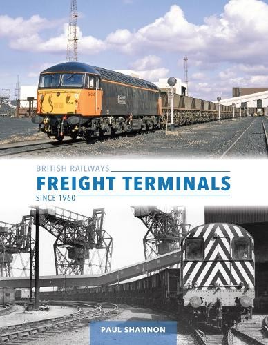 British Railways Freight Terminals Since 1960 - Image 2