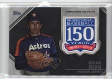 2019 Topps Update 150th Anniversary Manufactured Nolan Ryan Patch HOF 1k9t