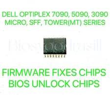 DELL OPTIPLEX 7090, 5090, 3090, MICRO(MFF) SFF, TOWER(MT), NO PASSWORD BIOS CHIP