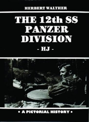 The 12th SS Panzer Division by Herbert Walther