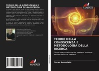 Oscar Anunziata | Teorie Della Conoscenza E Metodologia Della Ricerca | Buch