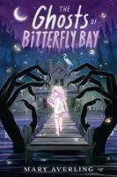 The Ghosts Of Bitterfly Bay | Mary Averling | Englisch | Buch | 2025