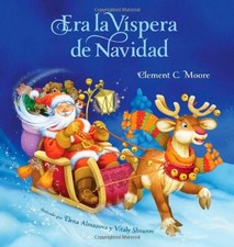 ERA LA VISPERA DE NAVIDAD (TWAS THE NIGHT BEFORE By Clement C. Moore - Hardcover