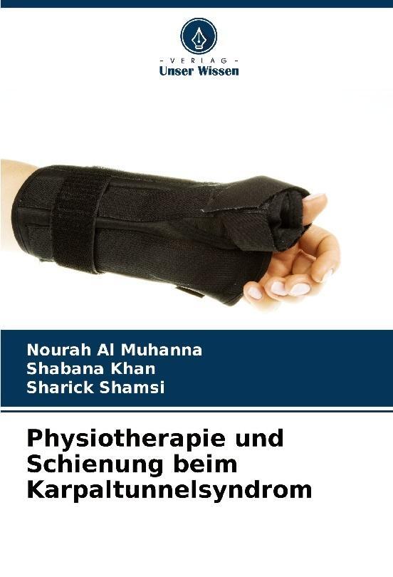 Physiotherapie Und Schienung Beim Karpaltunnelsyndrom Nourah Al